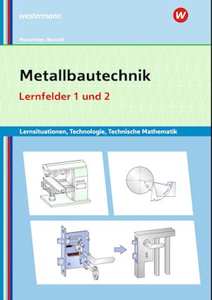 Cover for Moosmeier · Metallbautechnik: Technologie (N/A)