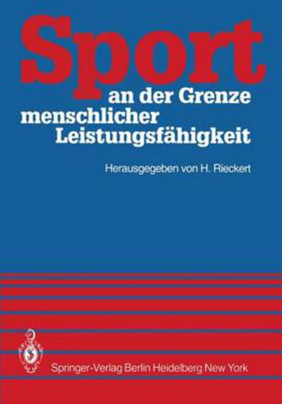Cover for H Rieckert · Sport an Der Grenze Menschlicher Leistungsfahigkeit (Paperback Book) (1981)