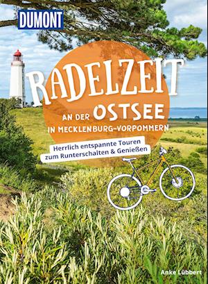 Cover for Anke Lübbert · DuMont Radelzeit an der Ostsee in Mecklenburg-Vorpommern (Book) (2023)