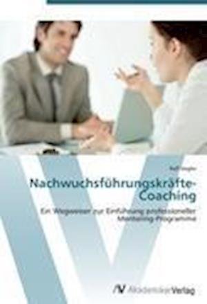 Cover for Vogler · Nachwuchsführungskräfte-Coaching (Buch) (2012)