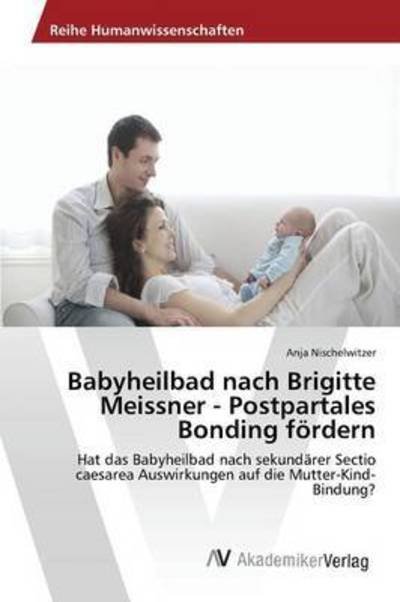 Cover for Nischelwitzer · Babyheilbad nach Brigitte (Book) (2015)