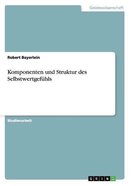 Cover for Bayerlein · Komponenten und Struktur des (Book) [German edition] (2008)