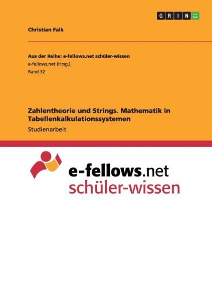Cover for Falk · Zahlentheorie und Strings. Mathema (Buch) (2014)