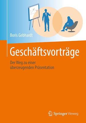 Cover for Boris Gebhardt · Prasentationstechnik: Ein Leitfaden zur praxisnahen Planung, Erstellung und Umsetzung (Hardcover Book) (2022)