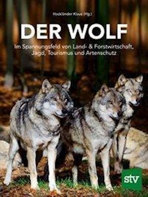 Cover for Klaus Hackländer · Der Wolf (Hardcover Book) (2019)