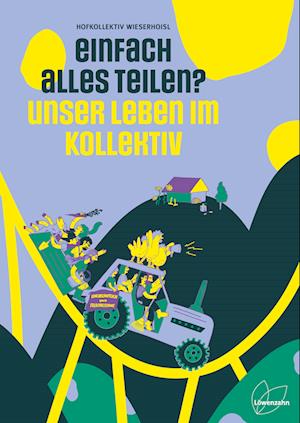 Cover for Hofkollektiv Wieserhoisl · Einfach alles teilen? (Hardcover Book) (2022)