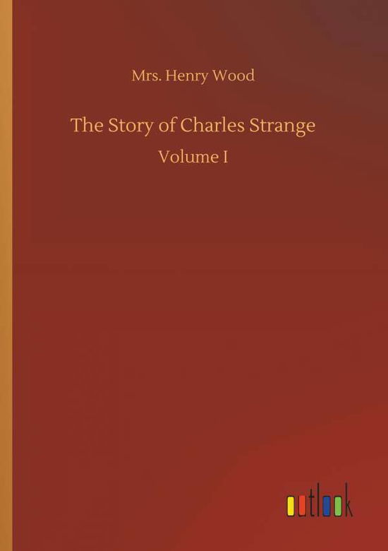 Cover for Wood · The Story of Charles Strange (Book) (2018)