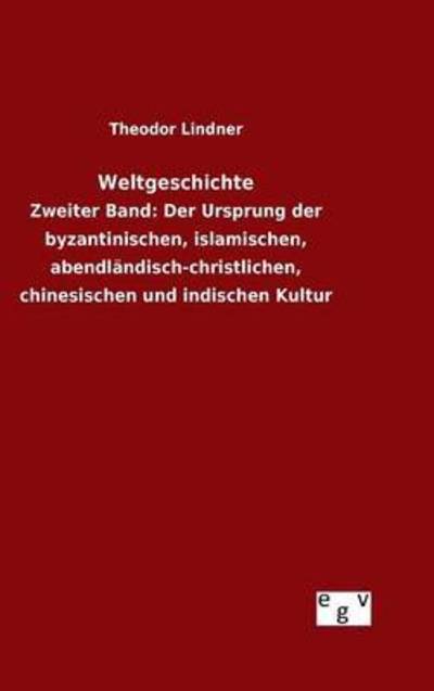 Weltgeschichte - Lindner - Books -  - 9783734007910 - September 20, 2015