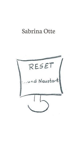 Cover for Otte · Reset ... und Neustart (Bok) (2016)