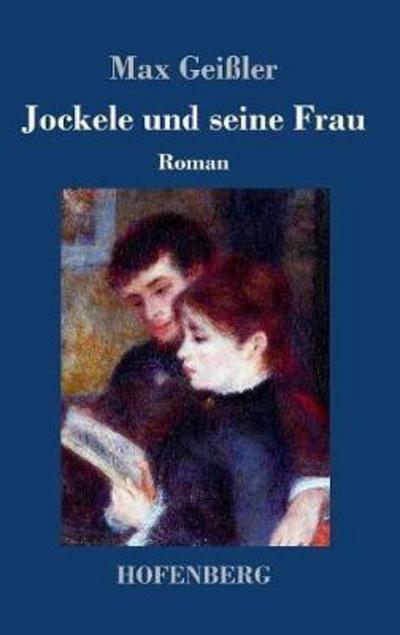 Cover for Geißler · Jockele und seine Frau (Book) (2017)