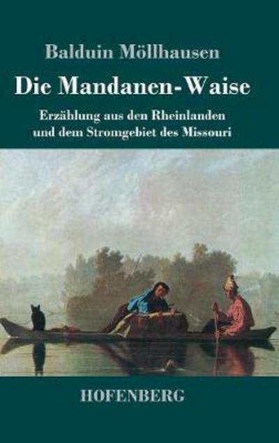 Cover for Möllhausen · Die Mandanen-Waise (Book) (2018)