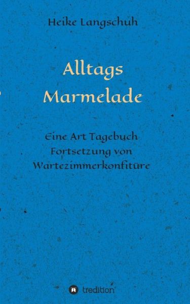 Cover for Langschuh · Alltagsmarmelade (Book) (2018)