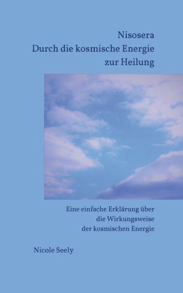 Cover for Seely · Nisosera Durch die kosmische Ener (Buch) (2018)