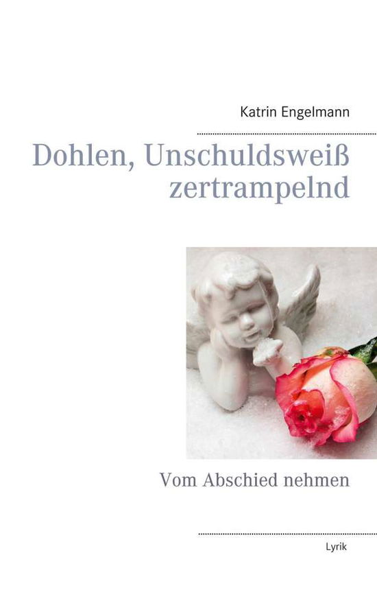 Cover for Engelmann · Dohlen, Unschuldsweiß zertram (N/A)