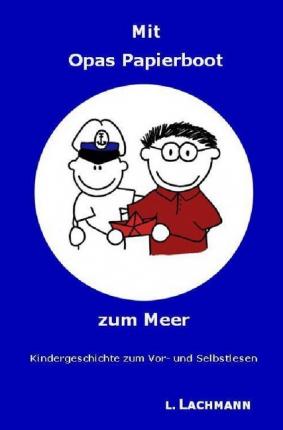 Cover for Lachmann · Mit Opas Papierboot zum Meer (Book)