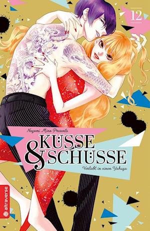 Cover for Nozomi Mino · Küsse und Schüsse - Verliebt in einen Yakuza 12 (Bok) (2023)