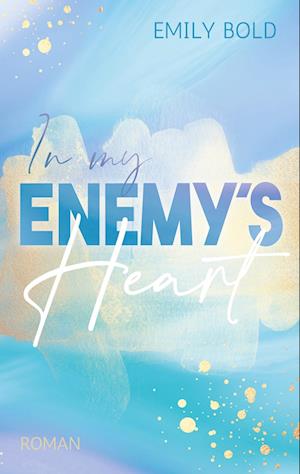 Cover for Emily Bold · In my Enemy's Heart (Paperback Book) (2022)