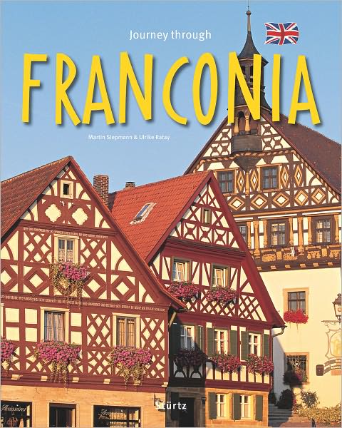 Cover for Ulrike Ratay · Journey Through Franconia (Journey Through Series) (Inbunden Bok) (2011)