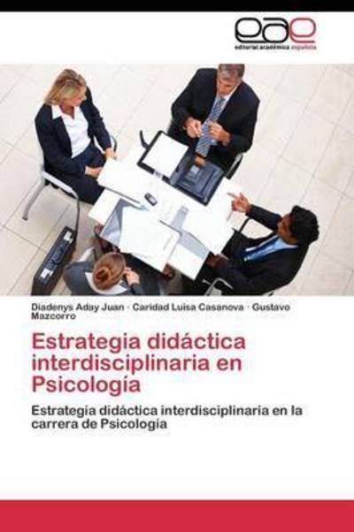 Cover for Mazcorro Gustavo · Estrategia Didactica Interdisciplinaria en Psicologia (Pocketbok) (2011)