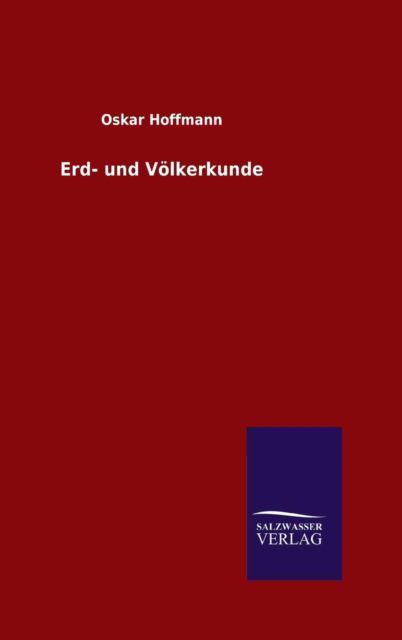 Cover for Oskar Hoffmann · Erd- und Voelkerkunde (Gebundenes Buch) (2015)