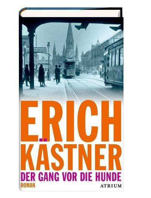 Cover for Kästner · Der Gang vor die Hunde (Book)
