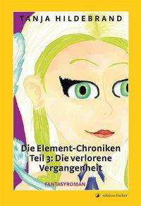 Cover for Hildebrand · Die Element-Chroniken.3 (Book)