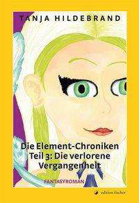 Cover for Hildebrand · Die Element-Chroniken.3 (Buch)