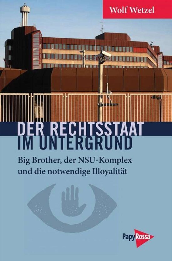 Cover for Wetzel · Der Rechtsstaat im Untergrund (Bog)