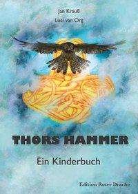 Cover for Jan Krauß · Thors Hammer (Inbunden Bok) (2015)
