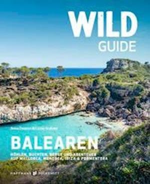 Cover for Anna Deacon · Wild Guide Balearen (Bok) (2022)