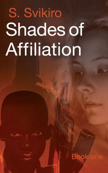 Cover for S Svikiro · Shades of Affiliation (Paperback Book) (2021)