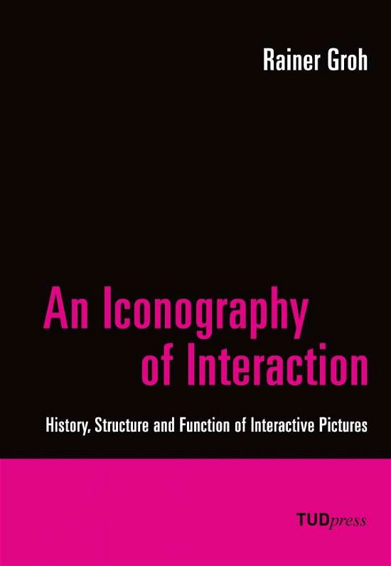 Cover for Groh · An Iconography of Interaction (Book)