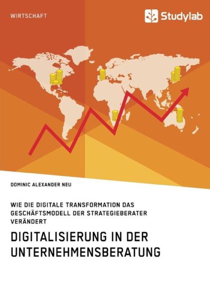 Digitalisierung in der Unternehmens - Neu - Livros -  - 9783960954910 - 3 de abril de 2019