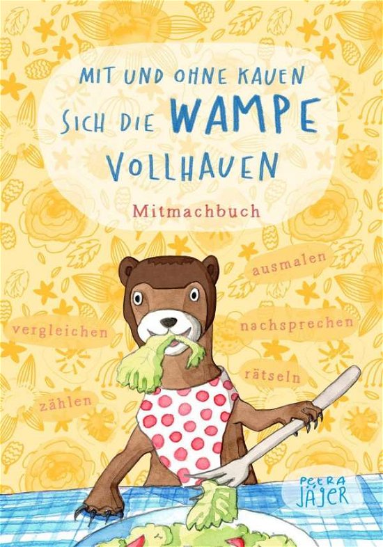 Cover for Jäger · Mit und ohne Kauen sich die Wampe (Book)