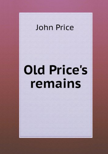 Cover for John Price · Old Price's Remains (Paperback Book) (2013)