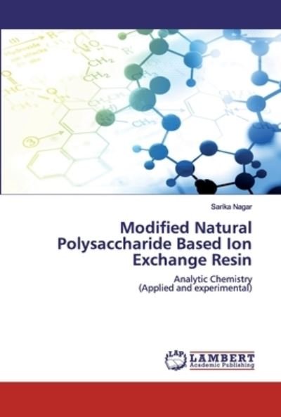 Cover for Nagar · Modified Natural Polysaccharide B (Buch) (2020)