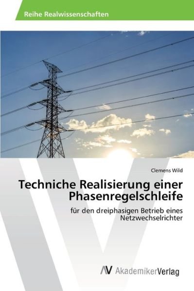 Cover for Wild · Techniche Realisierung einer Phase (Bog) (2019)