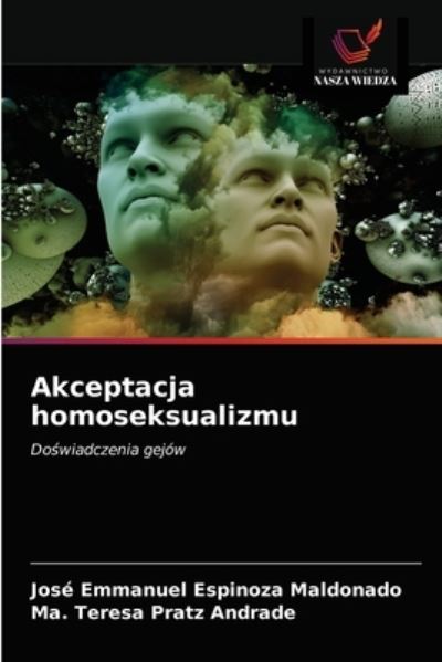 Cover for José Emmanuel Espinoza Maldonado · Akceptacja homoseksualizmu (Paperback Book) (2021)