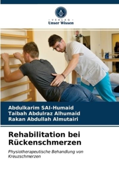 Cover for Abdulkarim Sai-Humaid · Rehabilitation bei Ruckenschmerzen (Paperback Book) (2021)