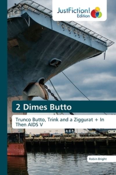 Cover for Robin Bright · 2 Dimes Butto (Paperback Book) (2021)