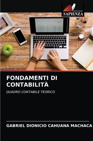 Cover for Gabriel Dionicio Cahuana Machaca · Fondamenti Di Contabilita (Paperback Book) (2021)