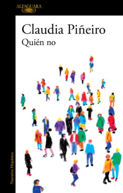 Cover for Claudia Pineiro · Quien no (Paperback Bog) (2019)