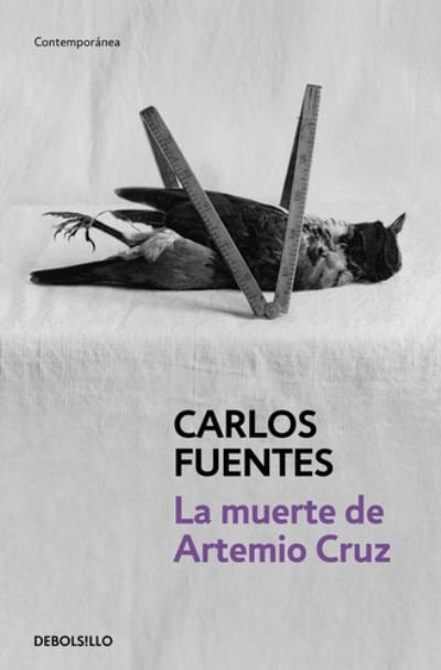 Cover for Carlos Fuentes · La muerte de Artemio Cruz (Paperback Bog) (2016)