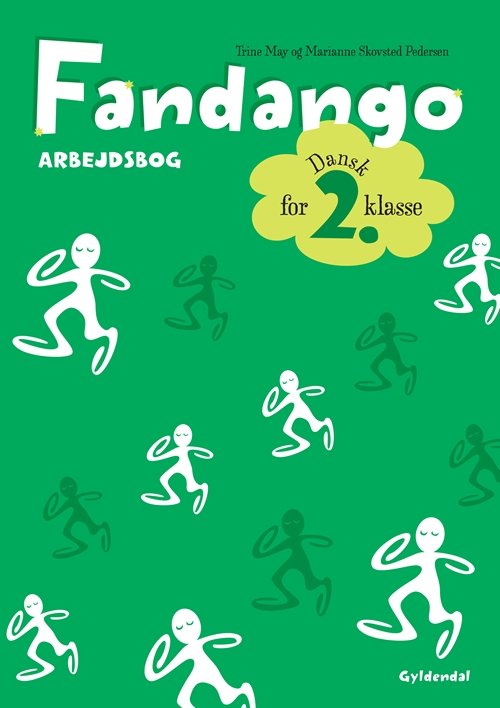 Cover for Trine May; Marianne Skovsted Pedersen · Fandango 2. klasse: Fandango 2. Arbejdsbog (Sewn Spine Book) [1th edição] (2013)
