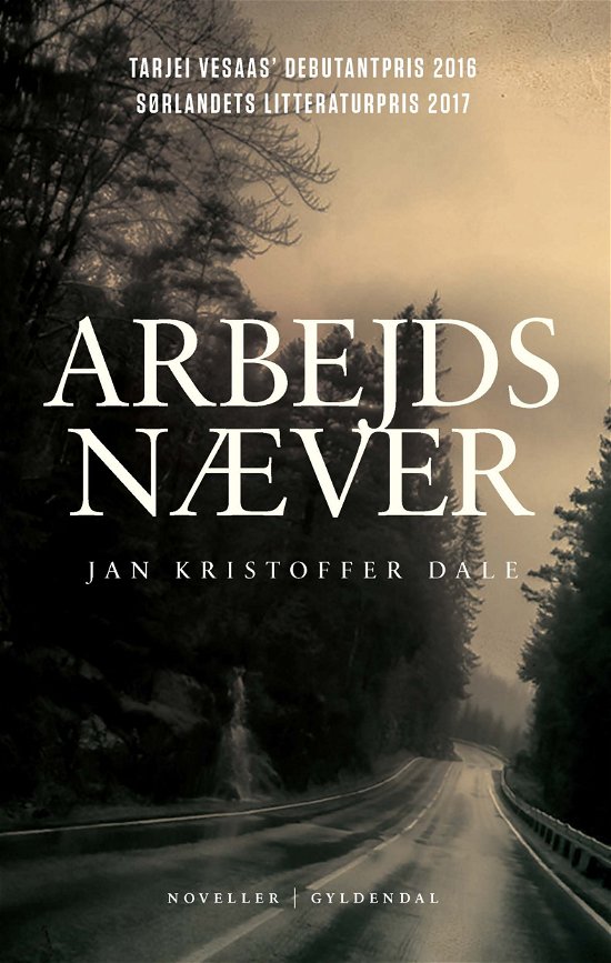 Arbejdsnæver - Jan Kristoffer Dale - Libros - Gyldendal - 9788702252910 - 20 de marzo de 2018