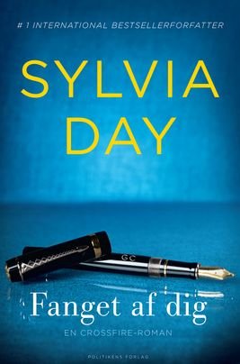Cover for Sylvia Day · Crossfire serien: Fanget af dig (Sewn Spine Book) [1.º edición] (2015)