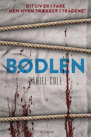 Cover for Daniel Cole · Bødlen (Bound Book) [1º edição] (2020)