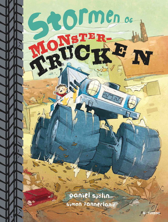 Cover for Daniel Sjölin · Stormen og monstertrucken (Hardcover Book) [1st edition] (2017)