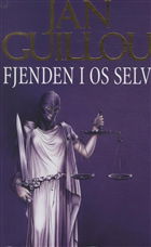 Cover for Jan Guillou · Fjenden i os selv (Book) [1º edição] [Ingen] (2008)