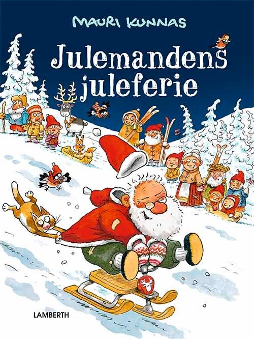 Cover for Mauri Kunnas · Julemandens juleferie (Innbunden bok) [1. utgave] (2021)
